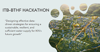 ITB BTHF Hackathon: Addressing the Future Challenges of the New Capital City Through Innovation